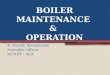 Boiler Maintenance and Operations