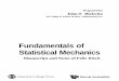 Fundamentals of Statistical Mechanics - Manuscript and Notes of Felix Bloch_John D. Walecka(World Scientific 2000)