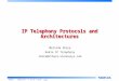 IP Telephony Protocols and Architecture