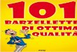 101 Barzellette Di Ottima Qualita (Italian Edition) - Autori, Diversi