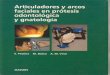 Articuladores y arcos faciales en protesis odontológica y gnatológica - Pessina, Bosco, Vinci