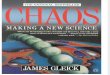 J. Gleick: Chaos - Making a New Science
