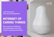 Internet of Caring Things - April 2014 Trend Briefing