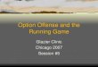 2007 Option Offense - The Running Game Glazier Clinic