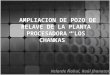 Ampliacion de La Poza de Relave de La Planta Los Chankas