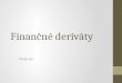 Financne Derivaty - strucna prezentacia