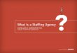 What is a Staffing Agency