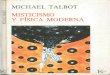 Talbot, Michael - Misticismo y física moderna.pdf