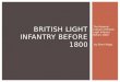 British Light Infantry Before 1800