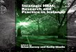 Strategic HRM: Research and Practice in Ireland