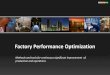 Factory Performance Optimization