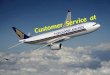 Customer Service at Singapore Airlines