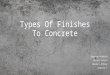 finishes to concrete