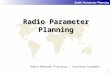 Radio Parameter Planning