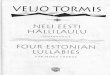 Veljo Tormis - Four Lullabies