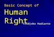 Basic Concept of Human Right