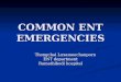 Common Ent Emergencies 24126