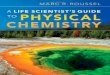 Roussel - A Life Scientist's Guide to Physical Chemistry