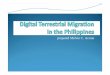 Digital Terrestrial Migration in the Philippines Part 1 - Melvin Acosta