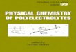 Physical Chemistry of Polyelectrolytes - Tsetska Radeva