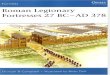 Roman Legionary Fortresses 27 BC - AD 378.pdf