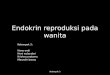 Endokrin Reproduksi Pada Wanita