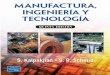 Kalpakjian 5 Manufactura Ingenieria y Tecnologia