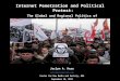 Presentation by Jackie Kerr: Internet Penetration and Political Protest:The Global and Regional Politics of Internet Use and Regulation