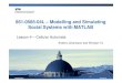 Modelling and Simulating Social Systems With MATLAB