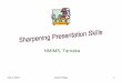 Sharpening Presentation Skills