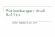Perkembangan Anak Balita.ppt