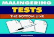 Malingering Tests - The Bottom Line