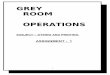 Grey Room Operation
