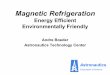 Magnetic Refrigeration Energy Efficient Environmentally Friendly