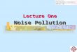 Lecture One Noise Pollution Web
