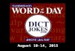 Leighann Lords Dict Jokes August 10-14, 2015