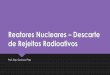 08 aula - Reatores nucleares – Descarte de rejeitos radioativos