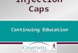 4. injection caps