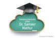 Marketing internship under Dr.  Sameer Mathur