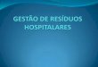 LATEC -UFF. PALESTRA - GESTÃO DE RESÍDUOS HOSPITALARES