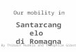 Our mobility in Santarcangelo di Romagna