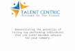 Talent Centric Presentation