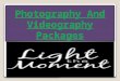 Photography and Videography Packages