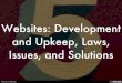 Websites: Development and Upkeep, Laws, Issues, and Solutions