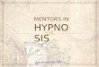 Barry Thain - Mentor in Hypnosis
