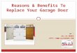 Reasons and benefits to replace your garage door