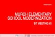 Murch School Project SIT Meeting Presentation (August 6, 2015)