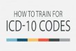 How to train for icd 10 codes