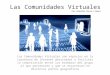 Las comunidades virtuales
