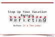 Step up your vacation rentals Marketing || GetFriday